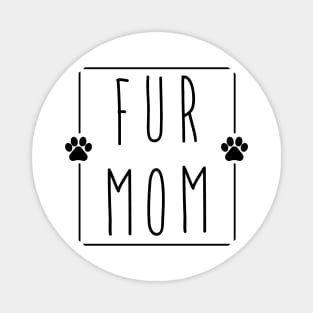 Fur Mom Magnet